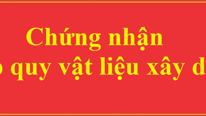 chung-nhan-hop-quy-vat-lieu-xay-dung.jpg